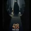 ਹਾਰਰ ਥ੍ਰਿਲਰ ‘418 The Film’ ਦੀ ਰਿਲੀਜ਼ ਮੁਲਤਵੀ, ਨਵੀਂ ਤਰੀਕ ਜਲਦ ਹੋਵੇਗੀ ਜਾਰੀ
